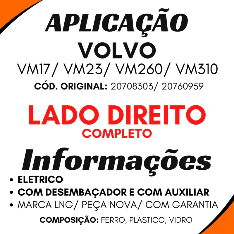Espelho Eletr.C/Desemb. Dir. Volvo Vm17/ Vm23/ Vm260/ Vm310