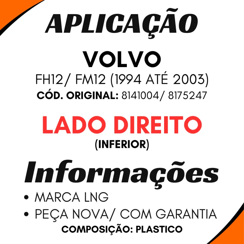 Estribo Cabine Inf. Dir Volvo Fh12/ Fm12 (1994 A 2003)