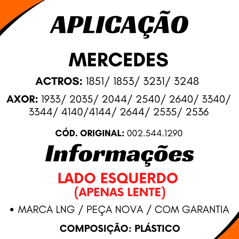 Lente Lanterna Tras. Esq. Mbb Axor 1933/ 2035/ 2044/ 2535/ 2536/
