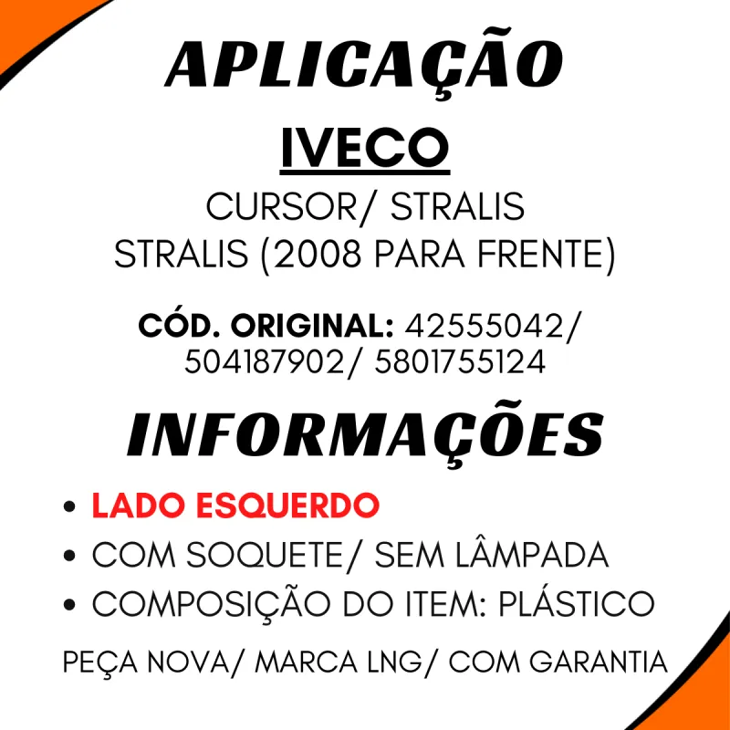 Lanterna Seta Esq. Stralis (2008..)/ Tector/ Cursor