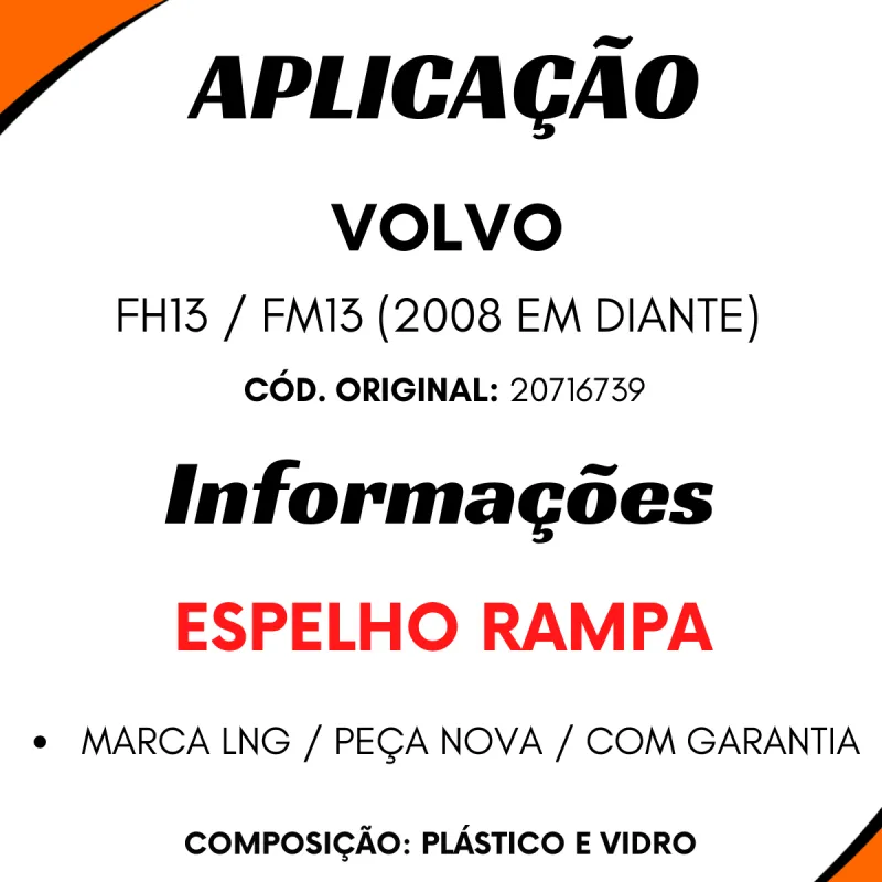 Espelho Rampa Volvo Fh13/ Fm (2008...)