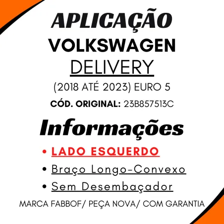 Espelho Retrovisor Le Delivery 2018/2023 Euro 5 Braço Longo Sem