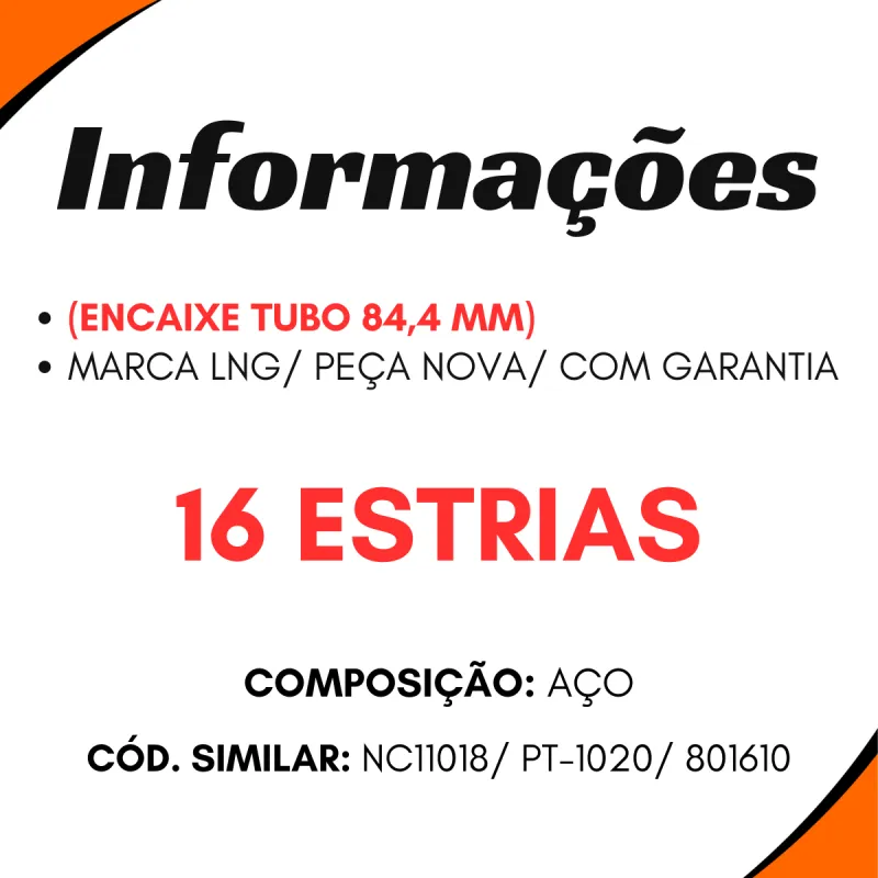 Ponteira Cardan Tras. Ford/ Gm/ Iveco/ Mbb/ Vw 16 Estrias (Encaixe