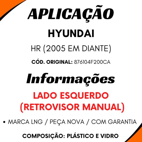 Espelho Retrov. Esq. Hyundai Hr (2005...) (Manual)