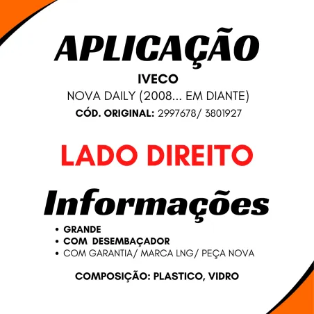 Vidro Espelho Grande Dir. C/Desemb. Nova Daily (2008...)