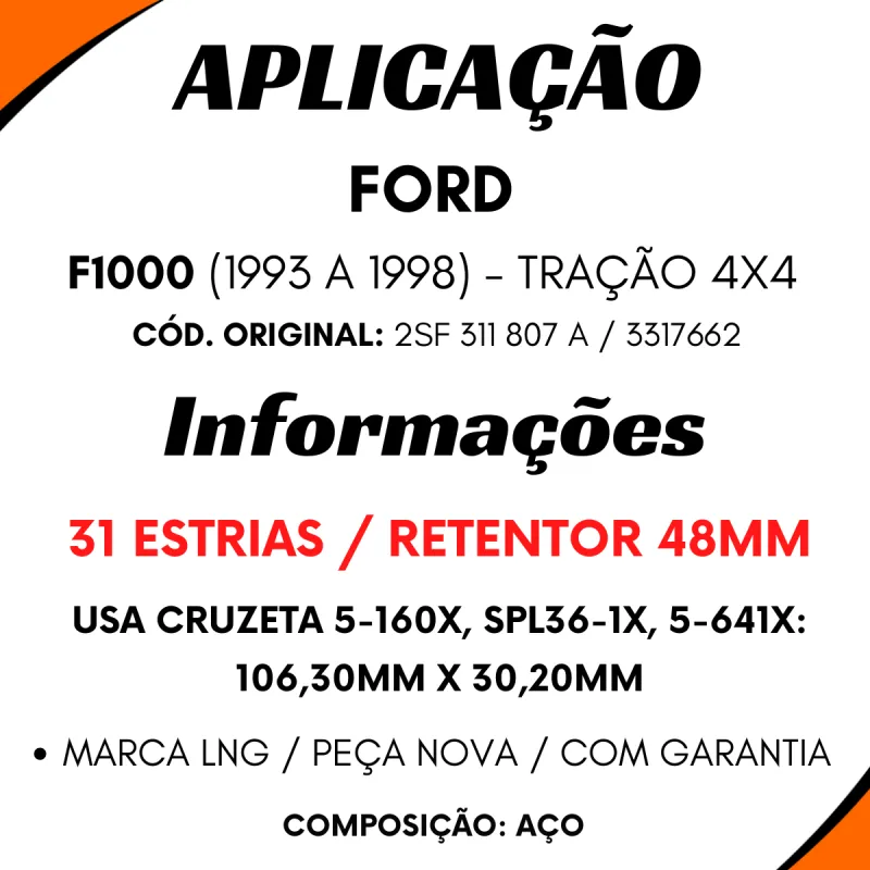 Terminal Câmbio Aço 31 Estrias Ford F1000 4x4 (1993/1998)