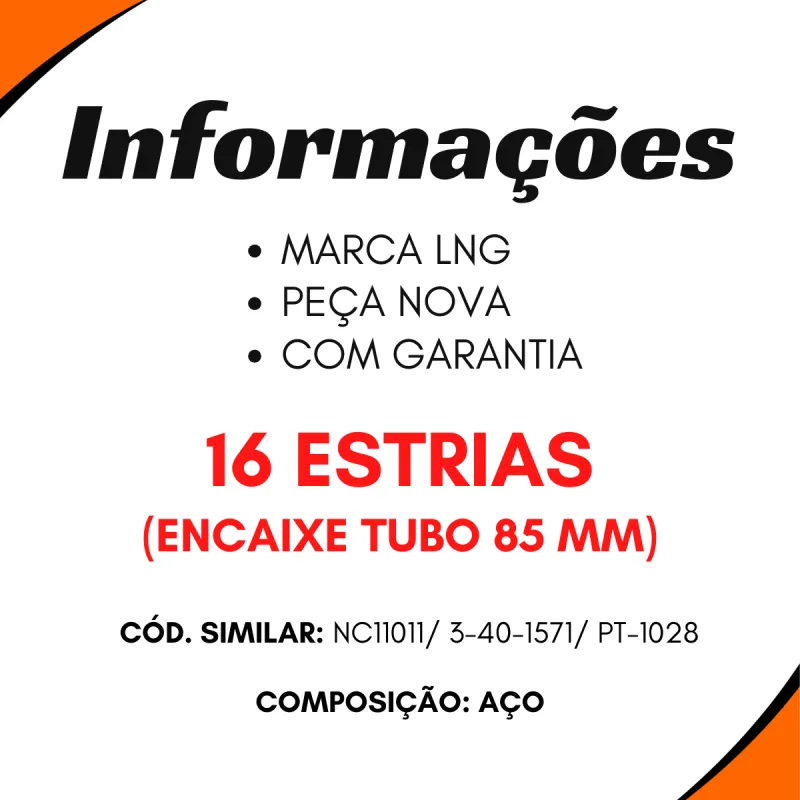 Ponteira Cardan Tras. Ford/ Mbb/ Vw/ Agrale 16 Estrias (Encaixe Tubo