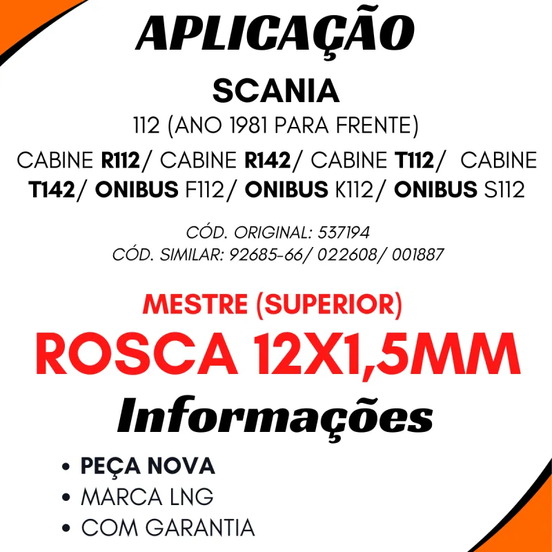 Cilindro Embreagem Scania T112/ T142/ R112/ R142/ K112/ S112/ F112