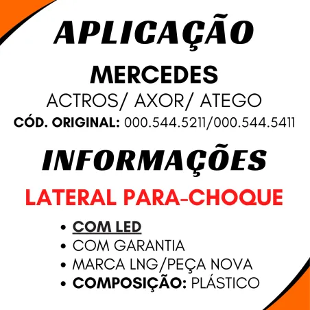 Lanterna Lateral Atego/ Axor/ Actros