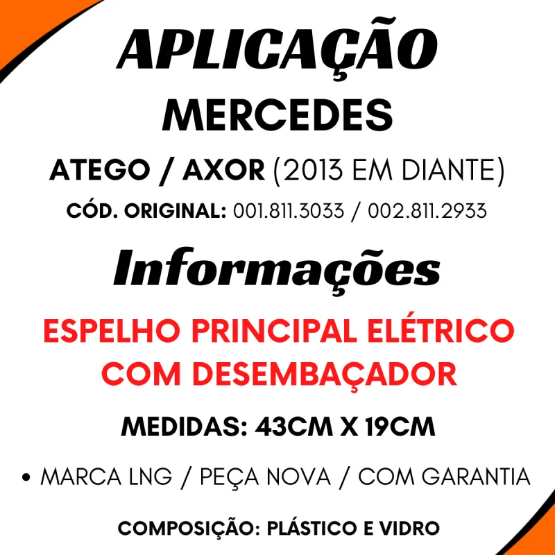 Vidro Espelho Principal C/Desemb. Axor/ Atego Eletrico