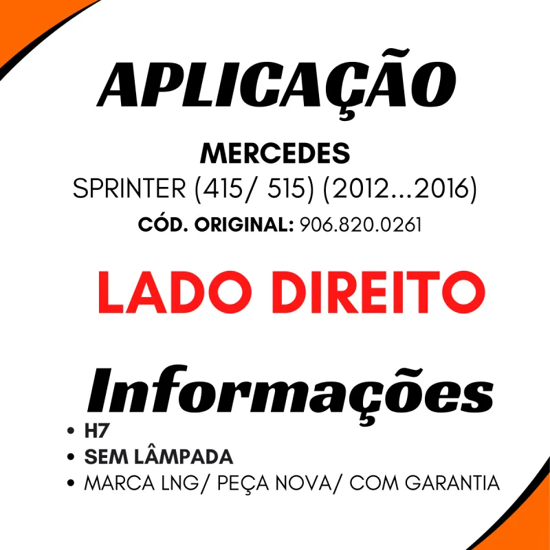 Farol Principal Dir. Sprinter 415/ 515 (2012a2016)