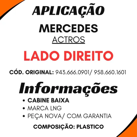 Estribo Cabine Dir. Actros Cab. Baixa