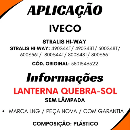 Lanterna Quebra-Sol Dir. Novo Stralis Hi-Way 800s44t/ 600s56t/
