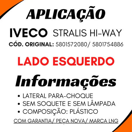 Kit 2 Lanternas Seta Esq. Iveco Stralis Hi-Way