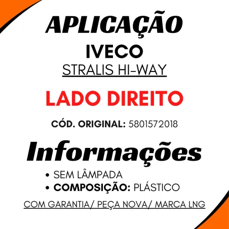 Lanterna Seta Dir. Iveco Stralis Hi-Way