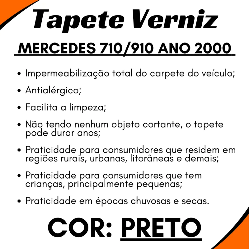 Tapete Verniz Compativel Mercedes 710 910 Preto