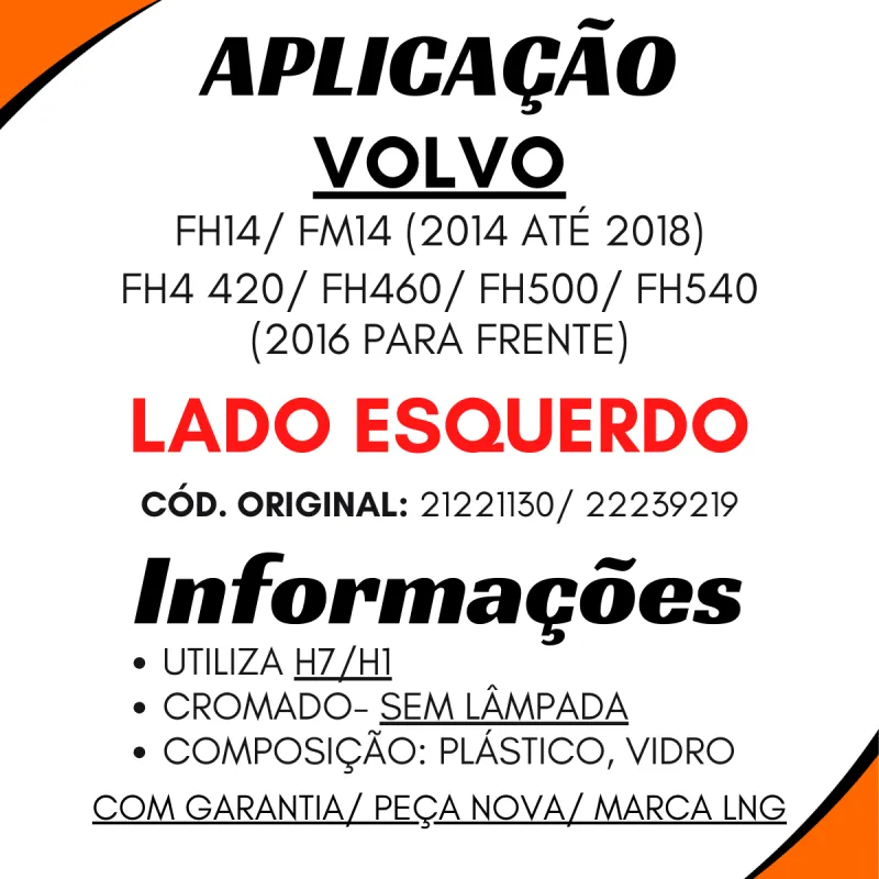 Farol Principal Esq.Cromado Fh4 420/ 460/ 500/ 540 (2016...)