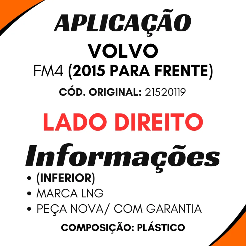 Estribo Cabine Inf. Dir. Volvo Fm4 (2015...)