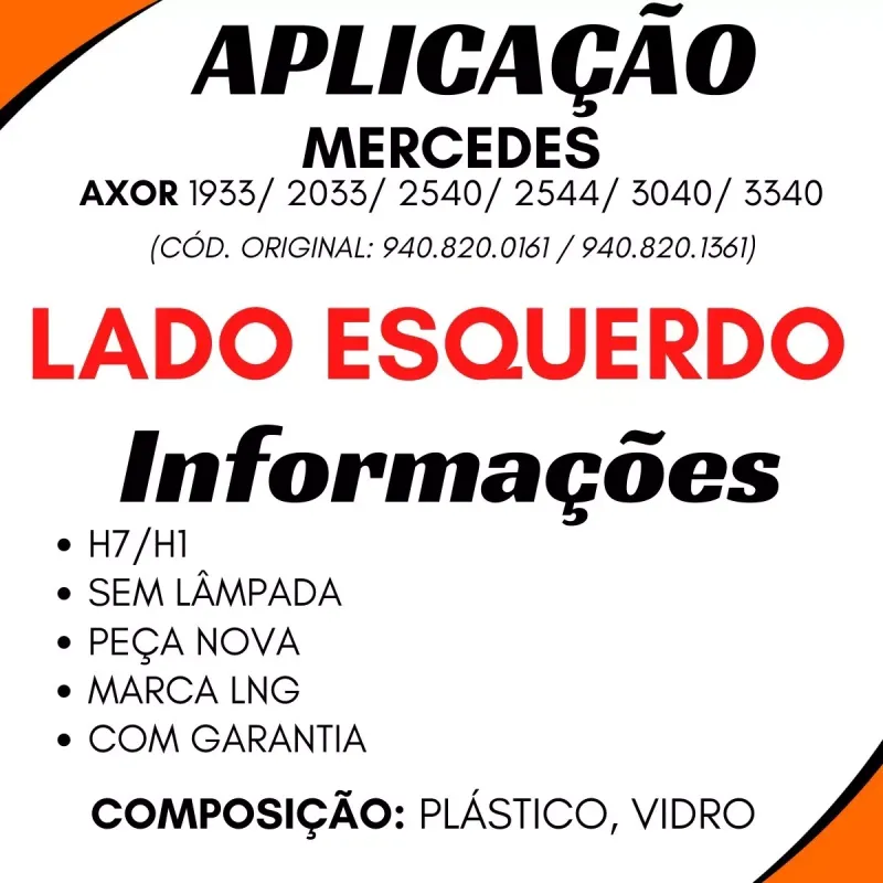 Farol Mercedes Axor Lado Esquerdo