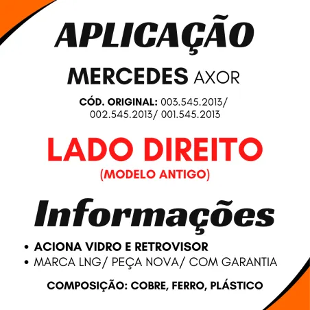 Interruptor Vidro Dir. Mercedes Axor (001.545.2013)