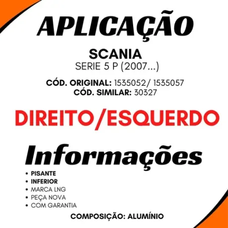 Estribo Cabine Dir. Inferior Série 5 P,G,R (2007...)