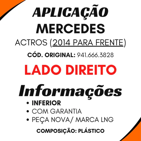 Estribo Pisante Cabine Inf. Dir. Actros (2014...)