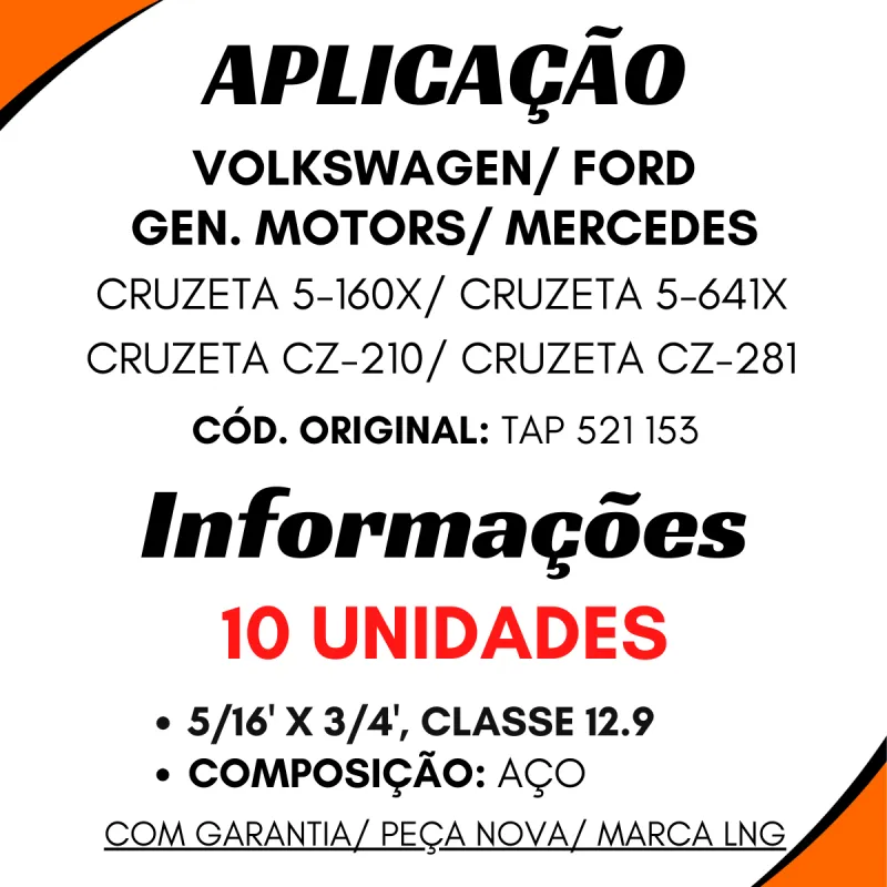 Kit 10 Parafuso Terminal Cardan Vw/Gm/Ford/Mbb Aplic. Cruzeta